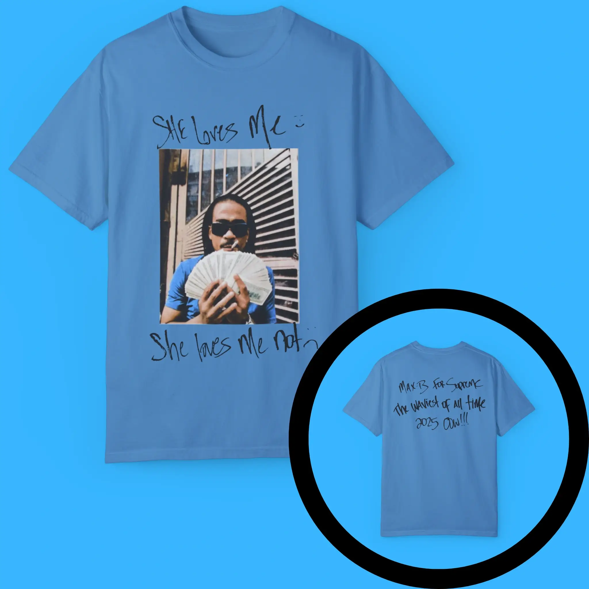 Supreme Max B Shirt - The Waviest Off all Time 2025 OWW - FunnyT