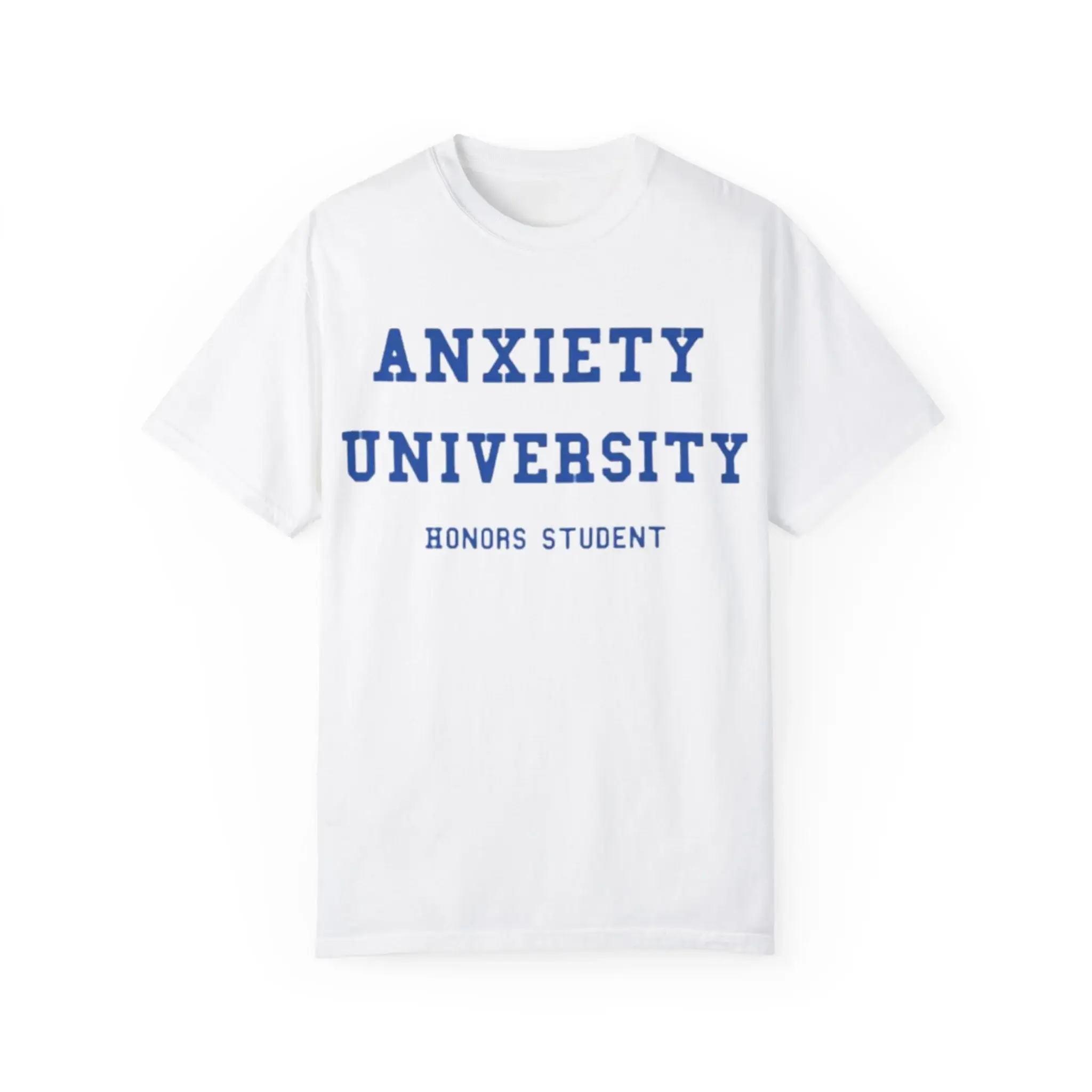 Anaxiety-University-Honors-Student-T-Shirt Anxiety University Honors Student Shirt