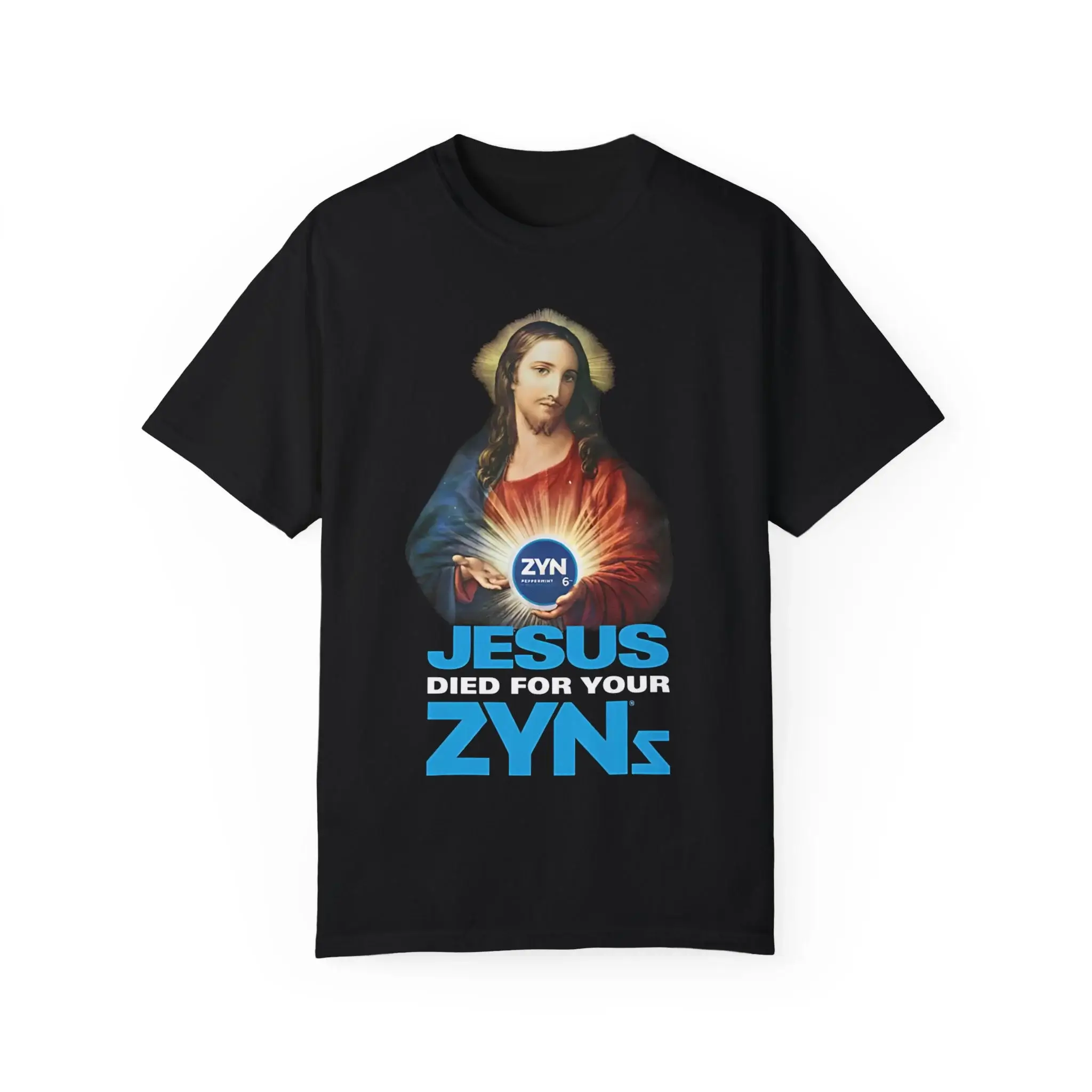 Jesus-Died-For-Your-Zyns-T-Shirt Jesus Died For Your Zyns shirt