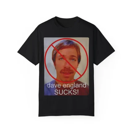 Dave England Sucks Shirt