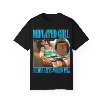 Deflated Girl From Anti-Weed PSA Shirt