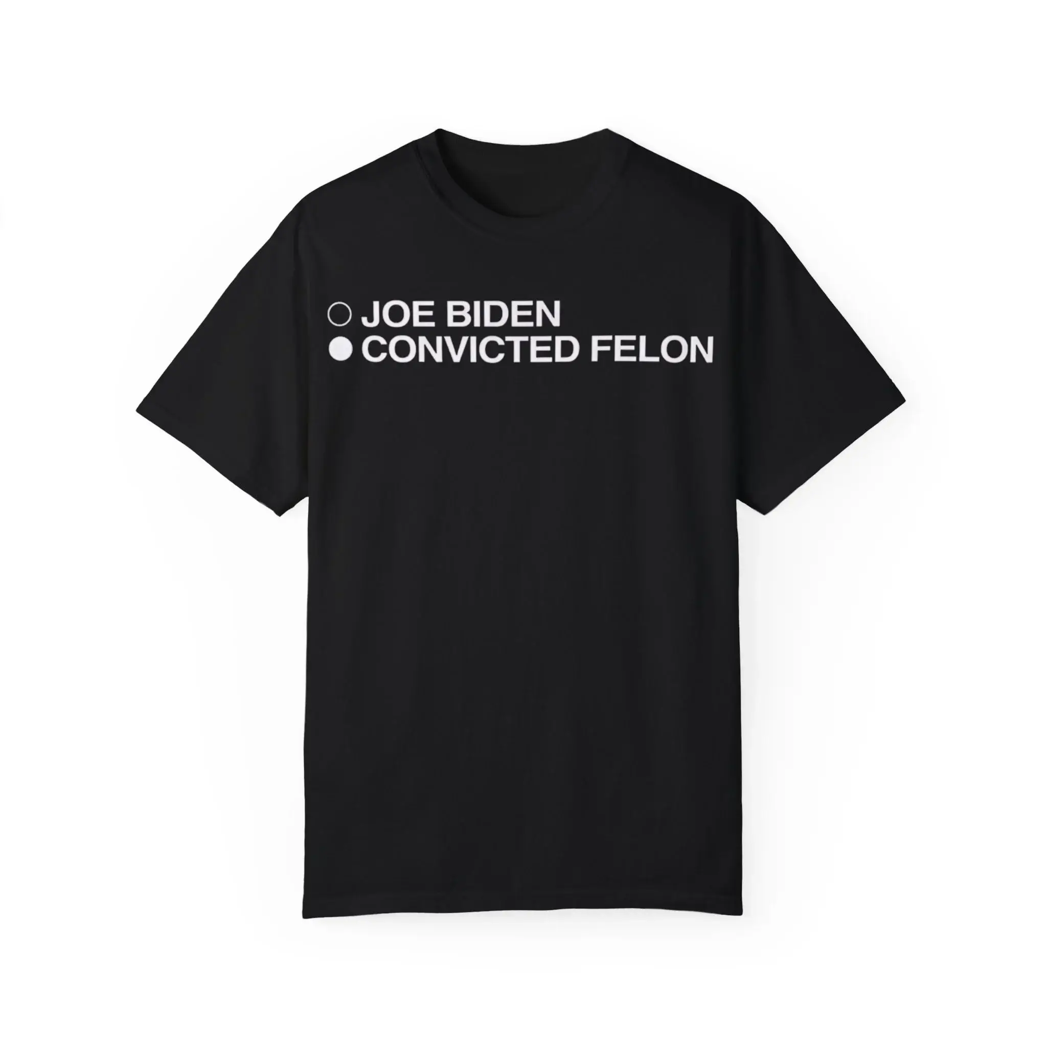 Joe-Biden-Convicted-Felon-T-Shirt Joe Biden Convicted Fe lon Shirt