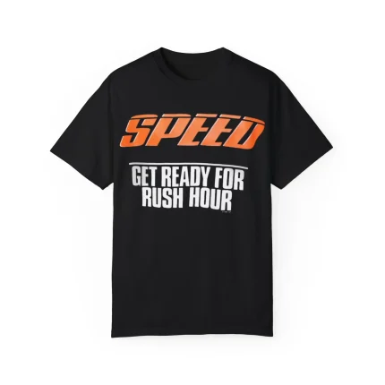 Speed Get Ready For Rush Hour Shirt