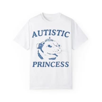 Autistic Princess Shirt