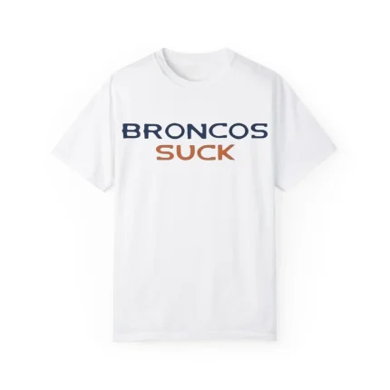 Broncos Suck Shirt