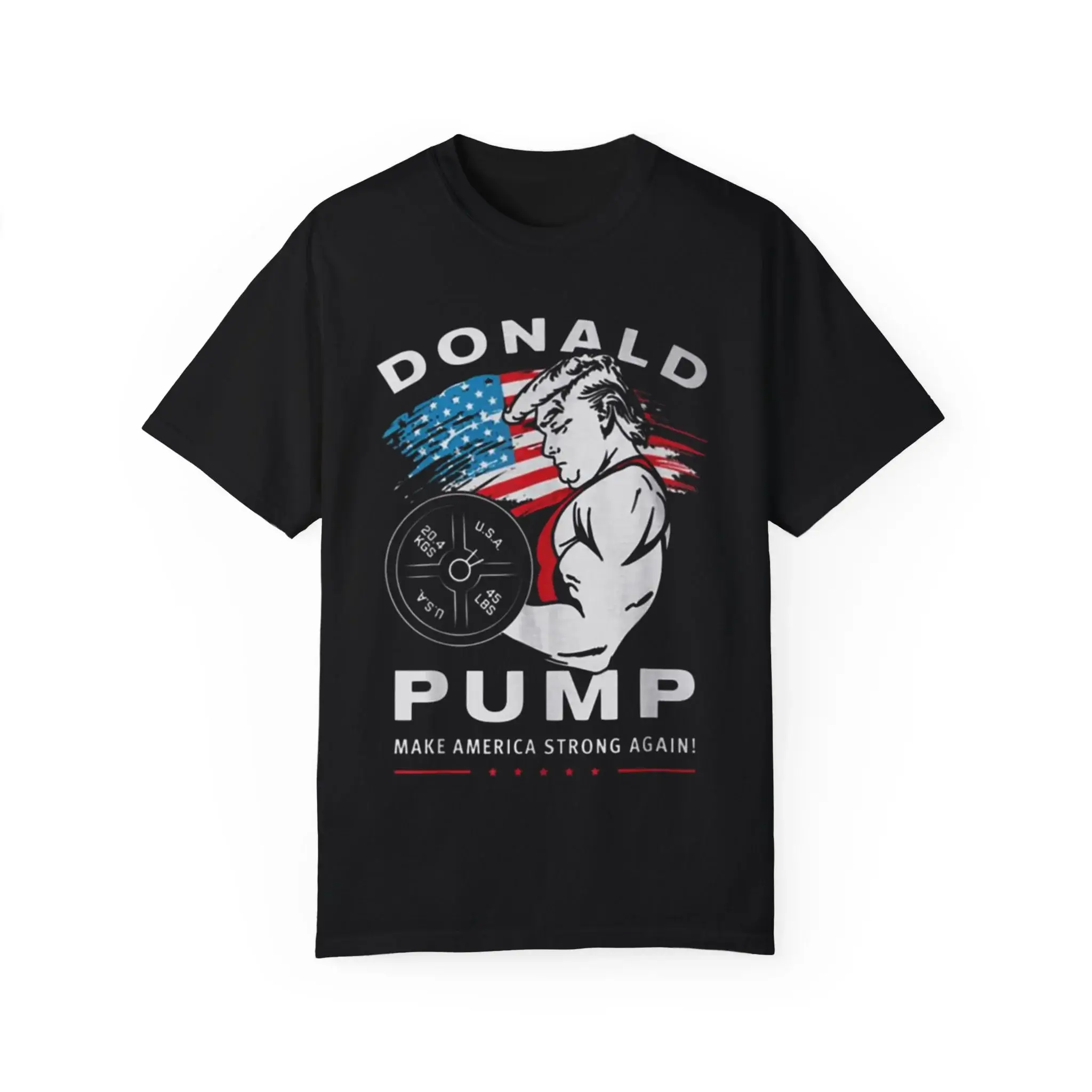 Donald-Pump-Make-America-Strong-Again-T-Shirt Donald Pump Make America Strong Again Shirt