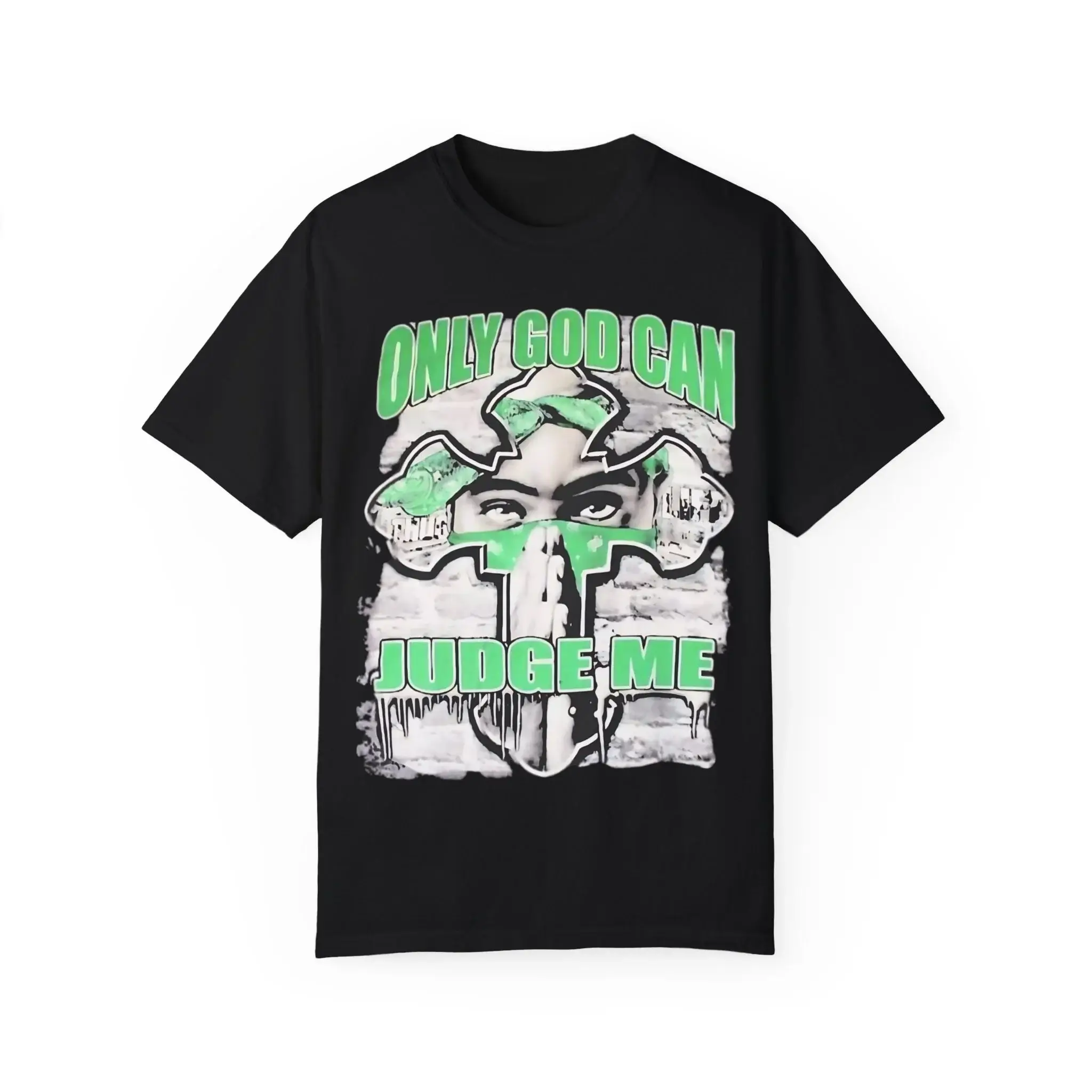 Only-God-Can-Judge-Me-T-Shirt Only God Can Judge Me Shirt