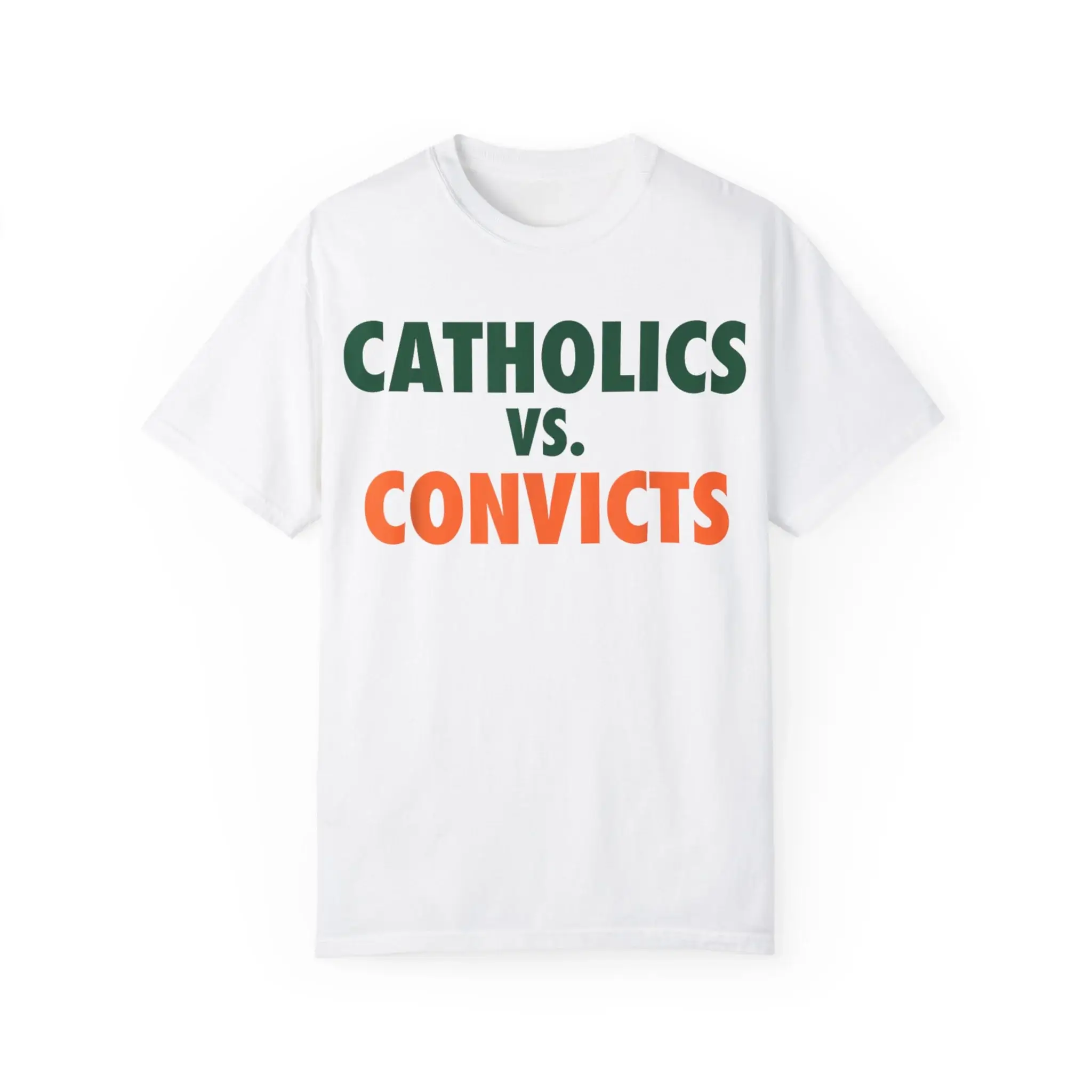 Catholics-Vs-Convicts-T-Shirt Catholics Vs Convicts Shirt