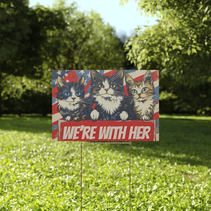 Harris 2024 President With Cat Yard Sign