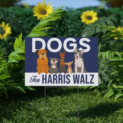 Dogs For Harris Walz Yard Sign