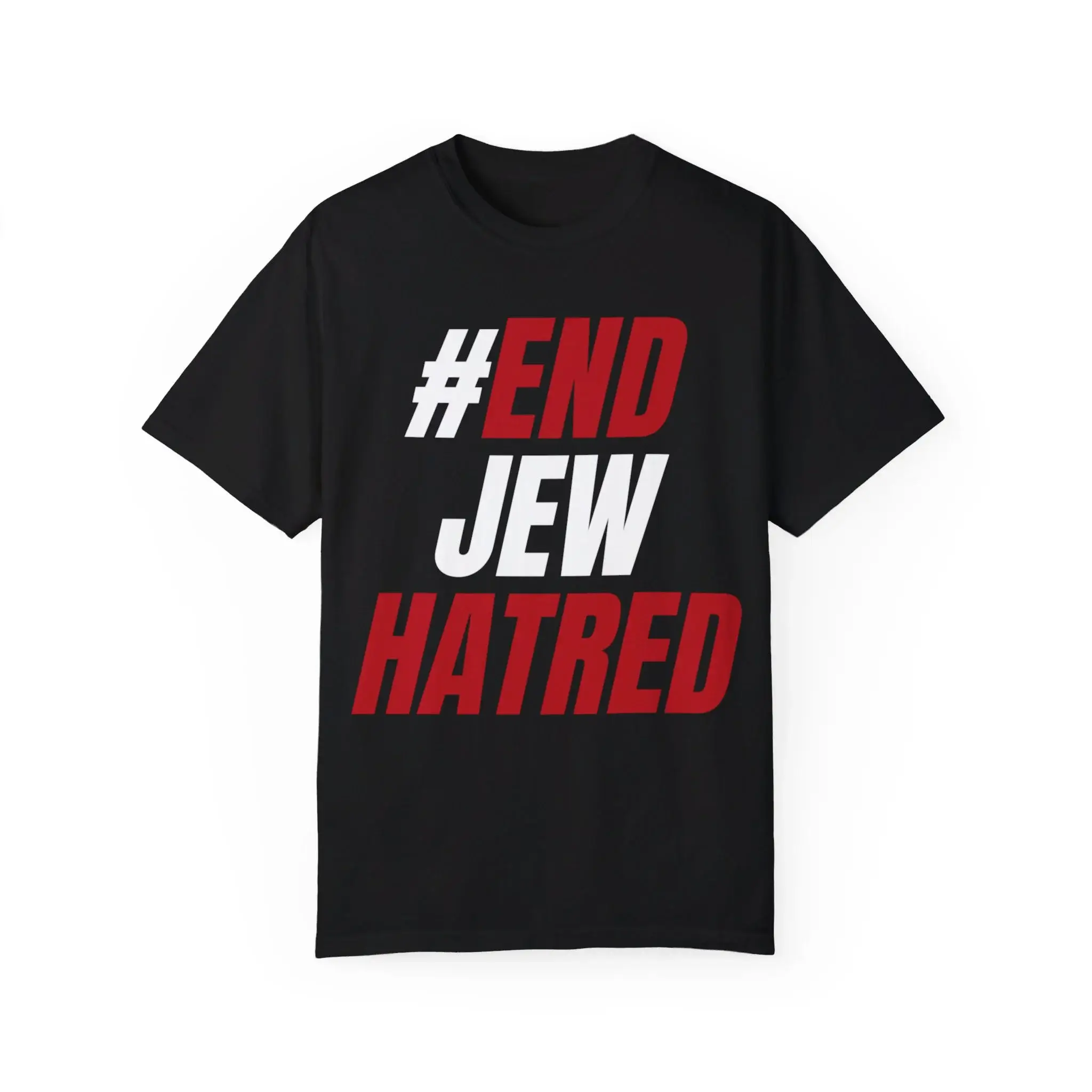 End-Jew-Hatred-T-Shirt End Jew Hatred Shirt