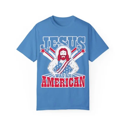 Jesus Was An American Shirt