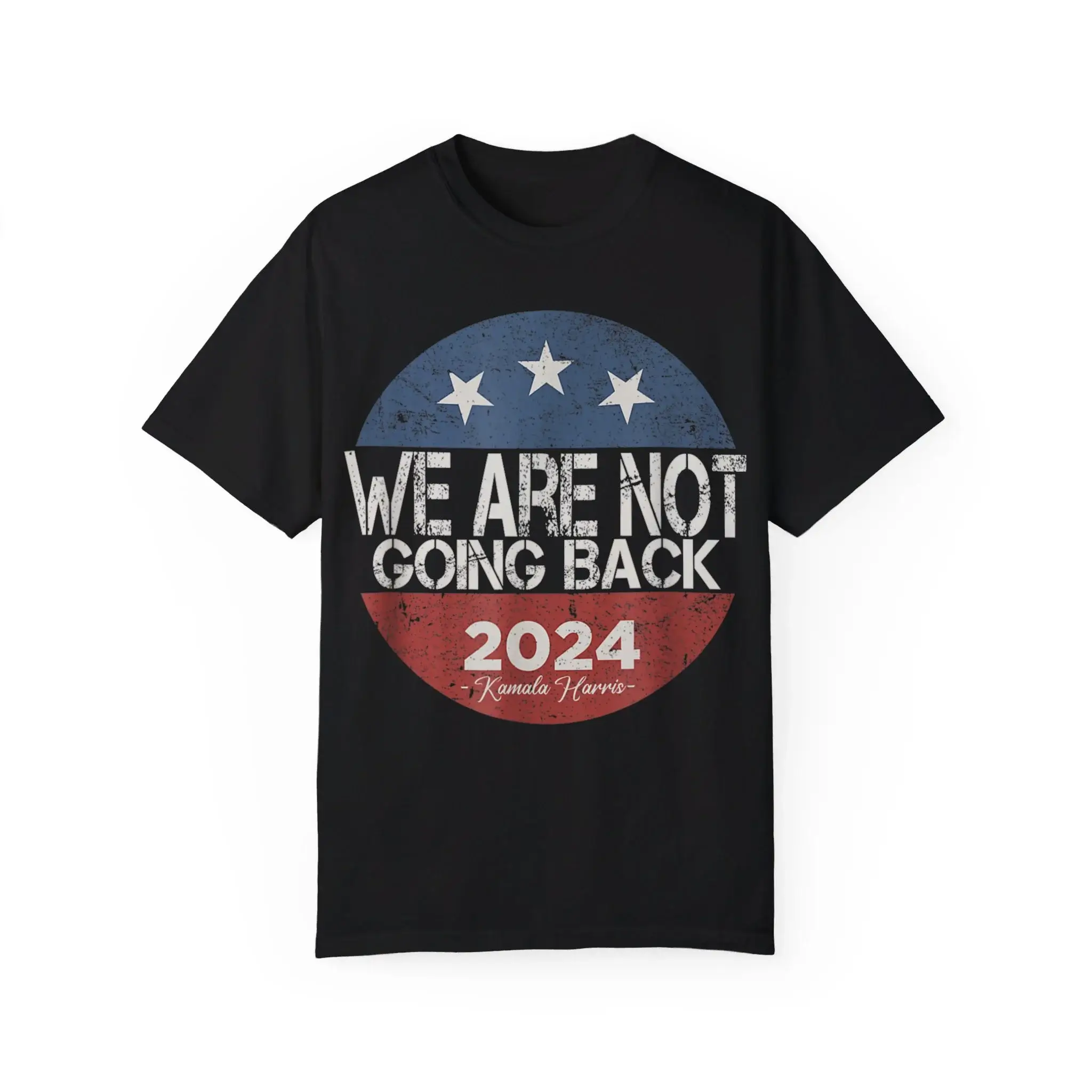 We-Are-Not-Going-Back-Harris-2024-T-Shirt We Are Not Going Back Harris 2024 Shirt