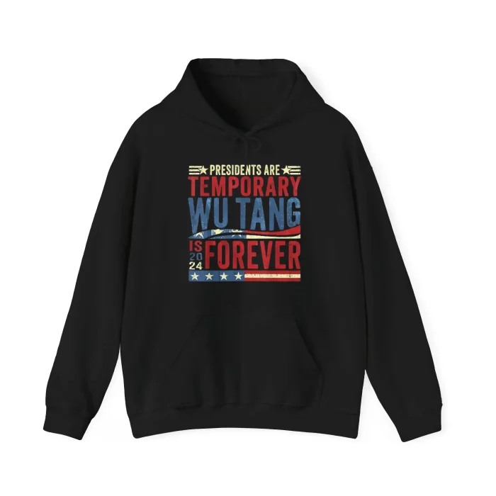Presidents Are Temporary Wu-Tang Is Forever 2024 Shirt
