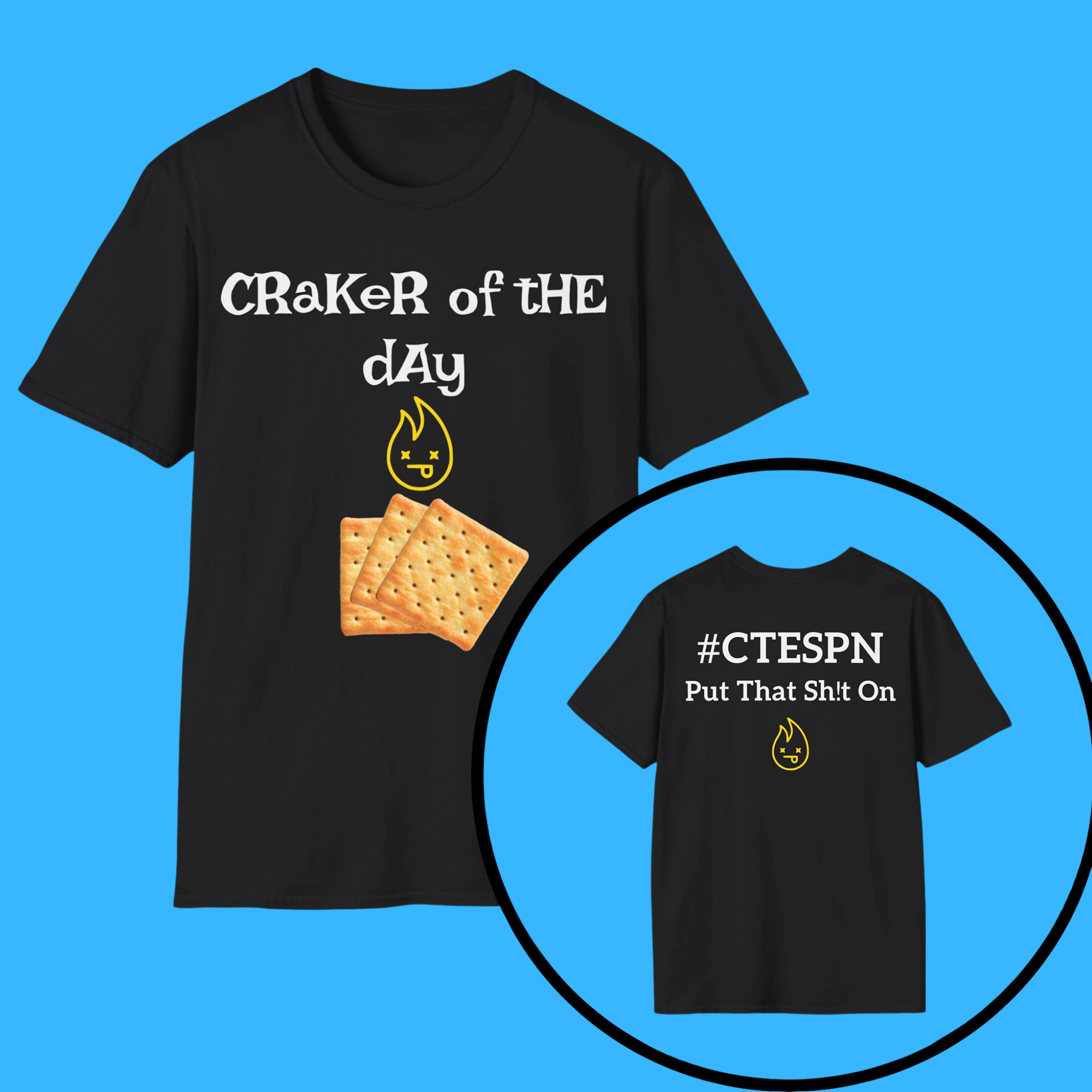 Cracker-Of-The-Day-T-Shirt Cracker Of The Day T-Shirt