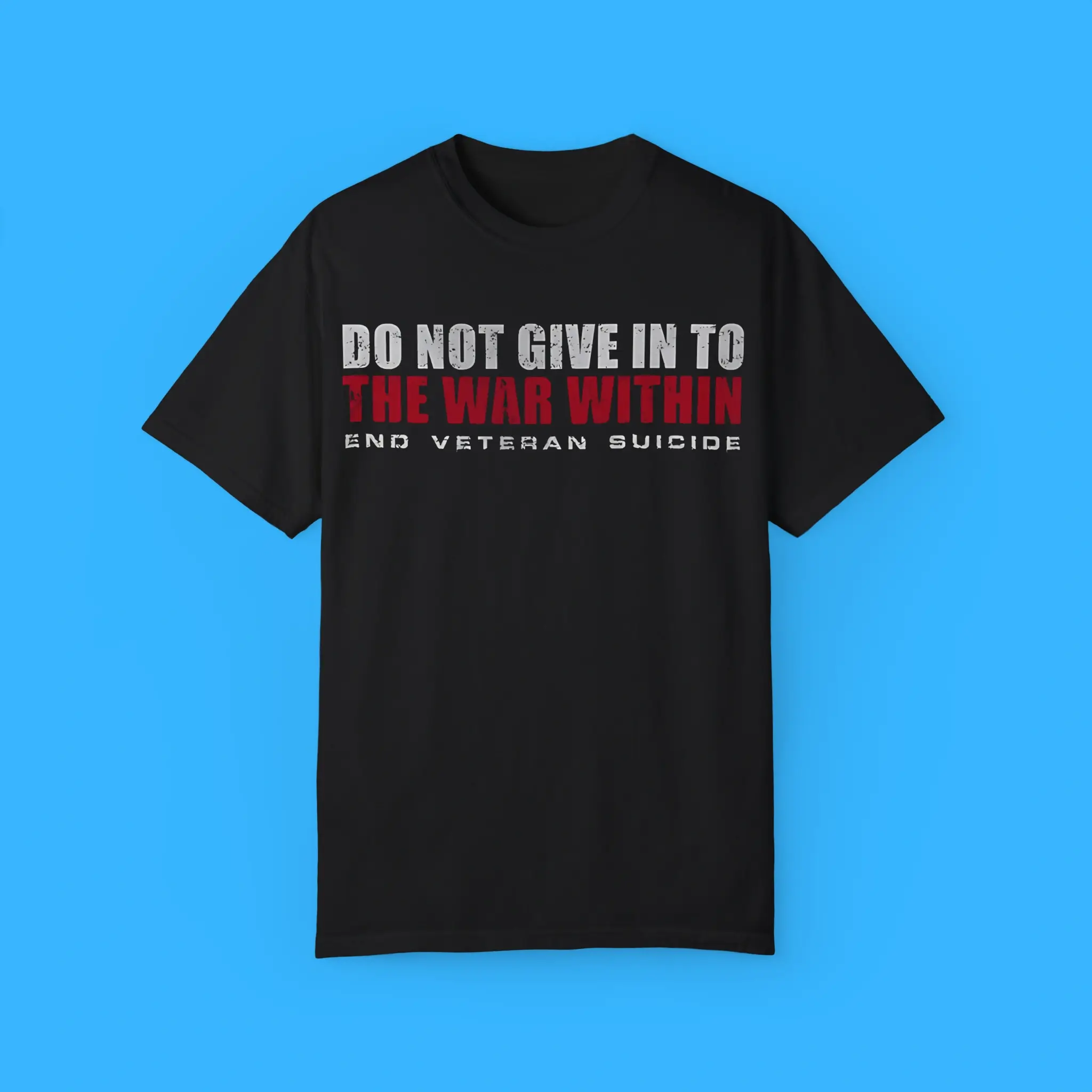 Do-Not-Give-In-To-The-War-Within-End-Veteran-Suicide-T-Shirt Do Not Give In To The War Within End Veteran Suicide Shirt