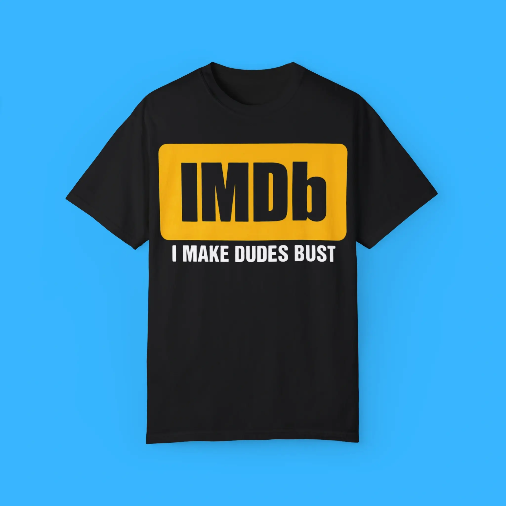 IMDb-I-Make-Dudes-Bust-T-Shirt IMDb I Make Dudes Bust Shirt