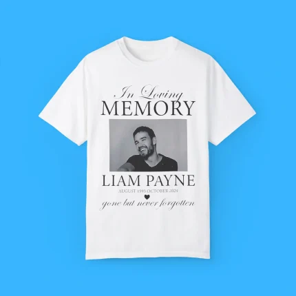 In Loving Memory Of Liam Payne Gone But Never Forgotten Shirt