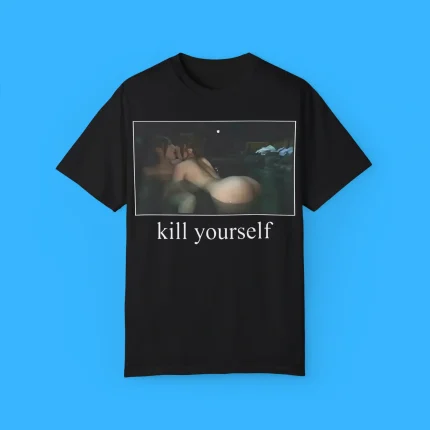 Kill Yourself Shirt