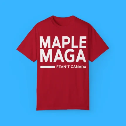 Maple Maga Fean't Canada Shirt