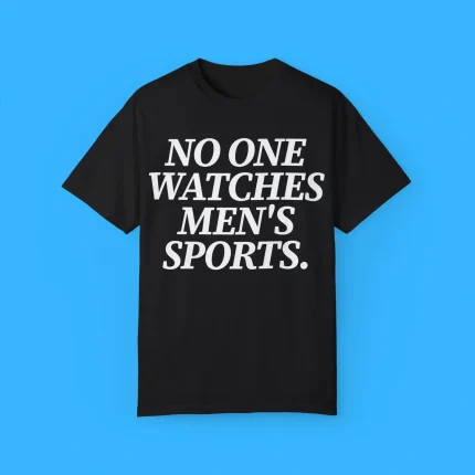 No One Watches Men’s Sports Shirt