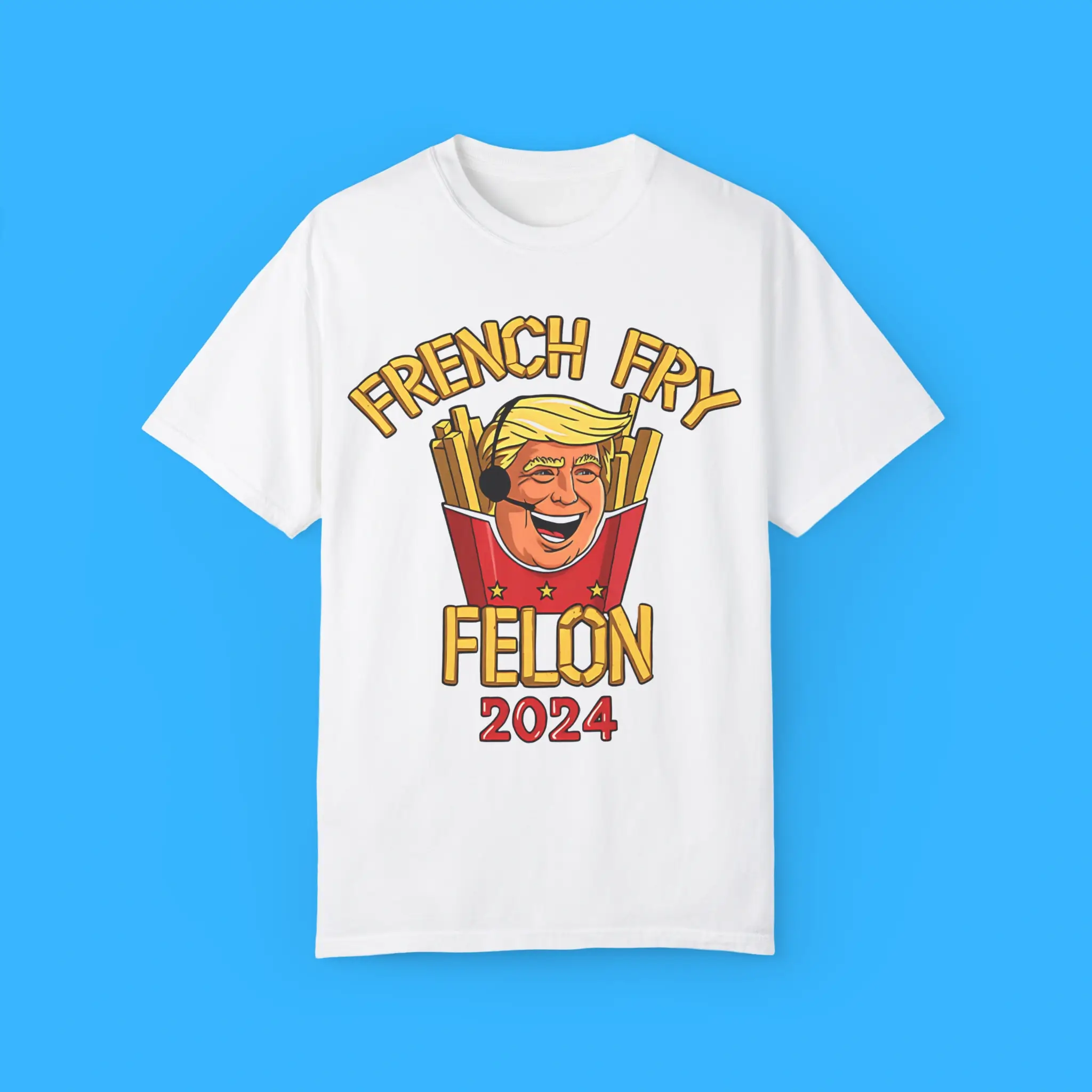 Trump-French-Fry-2024-T-Shirt Trump French Fry 2024 Shirt
