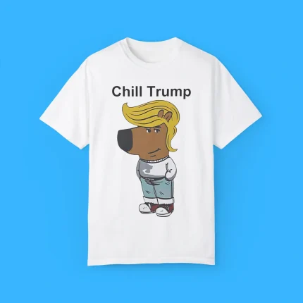 Donald Trump Chill Guy Meme Shirt