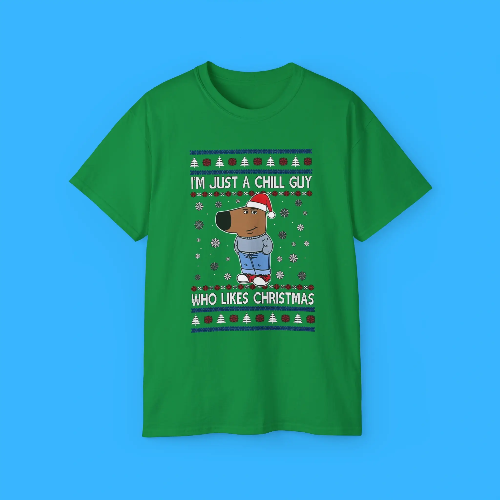 I’m-Just-A-Chill-Guy-Who-Likes-Christmas-Green-T-Shirt I’m Just A Chill Guy Who Likes Christmas Shirt