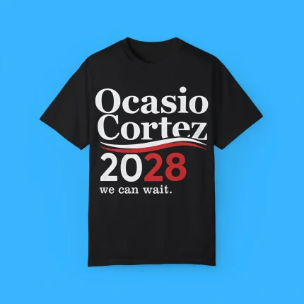 Ocasio-Cortez 28 We Can Wait Shirt