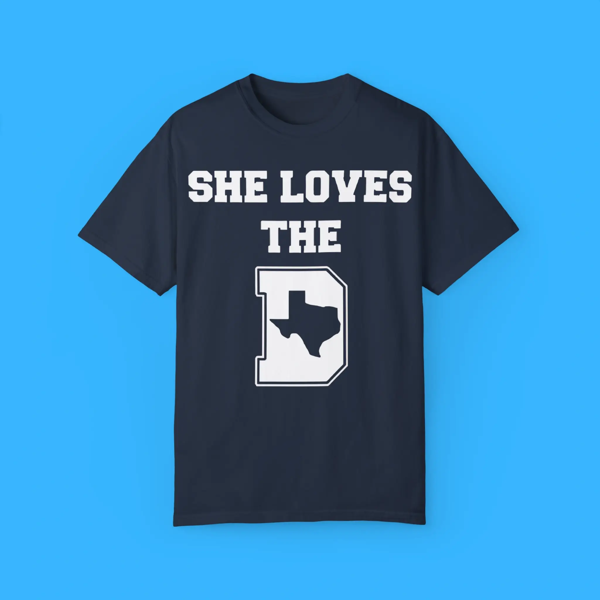 She-Loves-the-D-Dallas-Texas-Pride-Blue-T-Shirt She Loves the D Dallas Texas Pride T-Shirt
