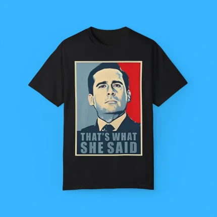 Vegas Matt That’s What She Said Shirt