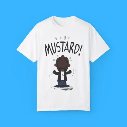Kendrick Lamar MUSTARD Meme Shirt