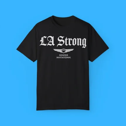 Genesis Invitational LA Strong Shirt