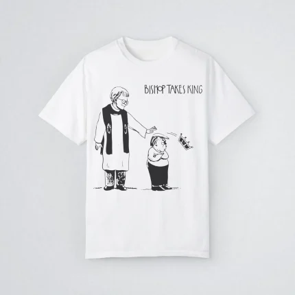 Trump Bishop Takes King Shirt