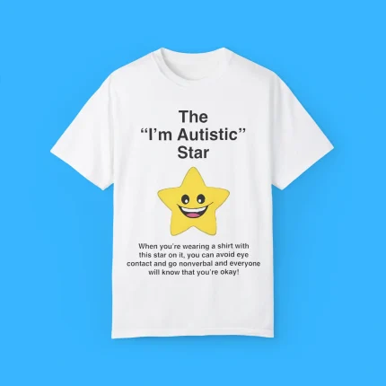 The I'm Autistic Star Shirt
