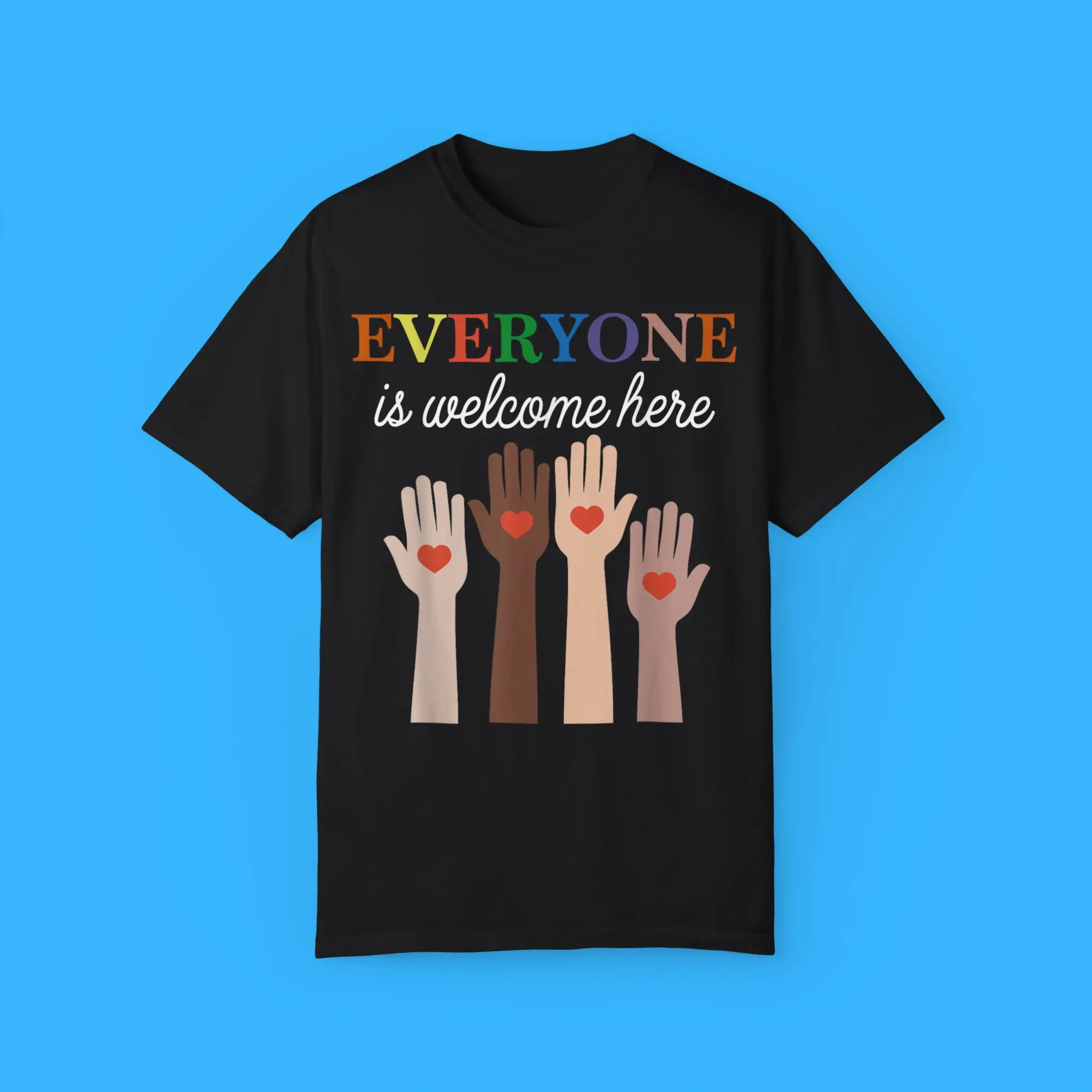 Everyone-is-Welcome-Here-Shirt Everyone is Welcome Here Shirt