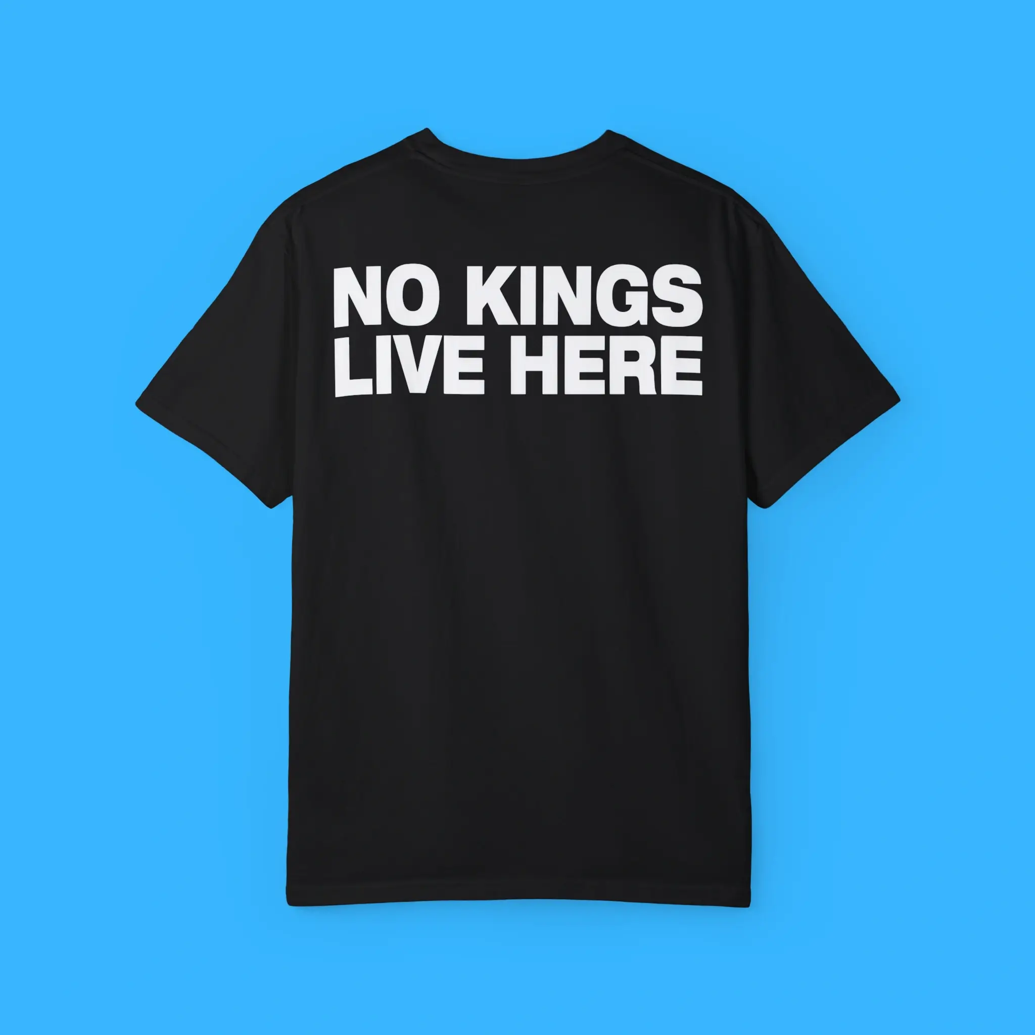 No-Kings-Live-Here-Shirt No Kings Live Here Shirt