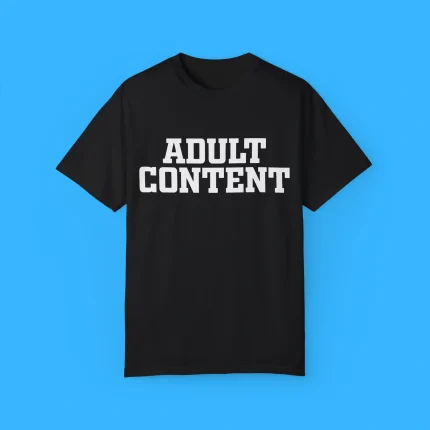 Pedro Pascal Adult Content Shirt