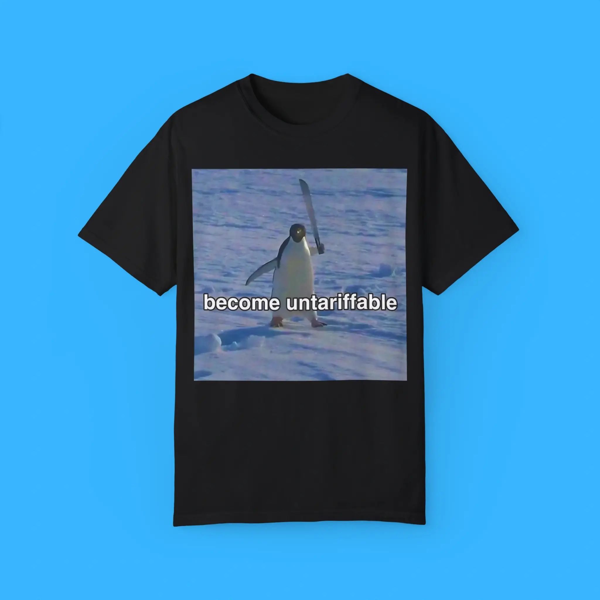 Become-Untariffable-Penguin-Black-Shirt Become Untariffable Penguin Shirt