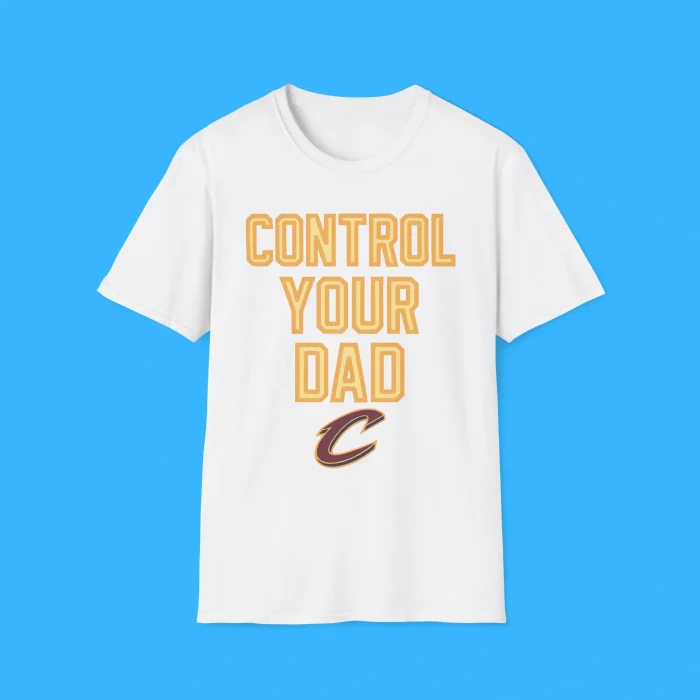 Control Your Dad White Shirt