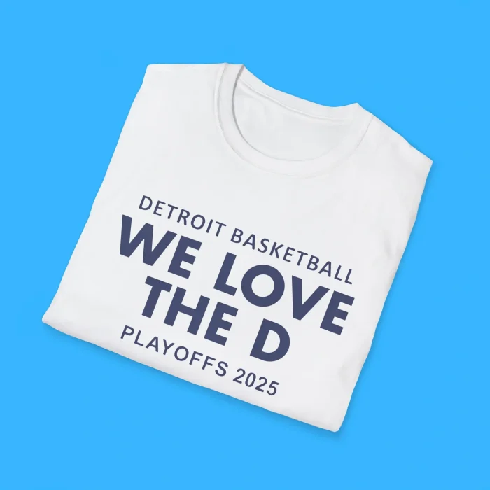 Detroit Basketball Detroit We Love The D Playoffs 2025 Shirts