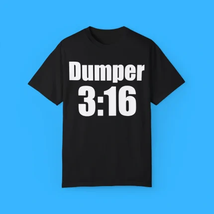 Dumper 3:16 Shirt