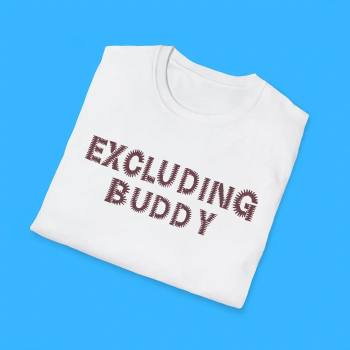Excluding Buddy Shirts