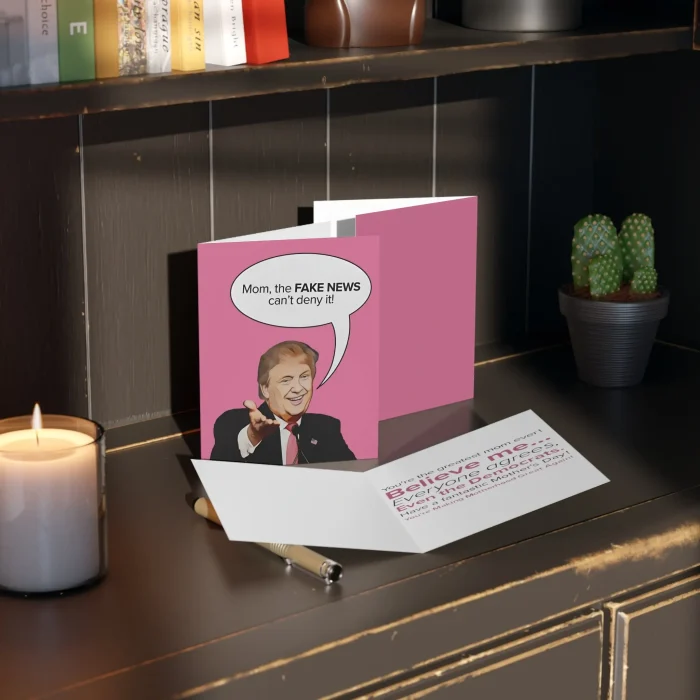 The fake News Can’t Deny It Trump Mother’s Day Context 1 Card