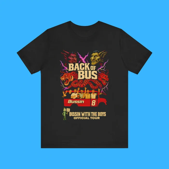 Back Of Bus Bussin With The Boys Official Tour Premium Shirt