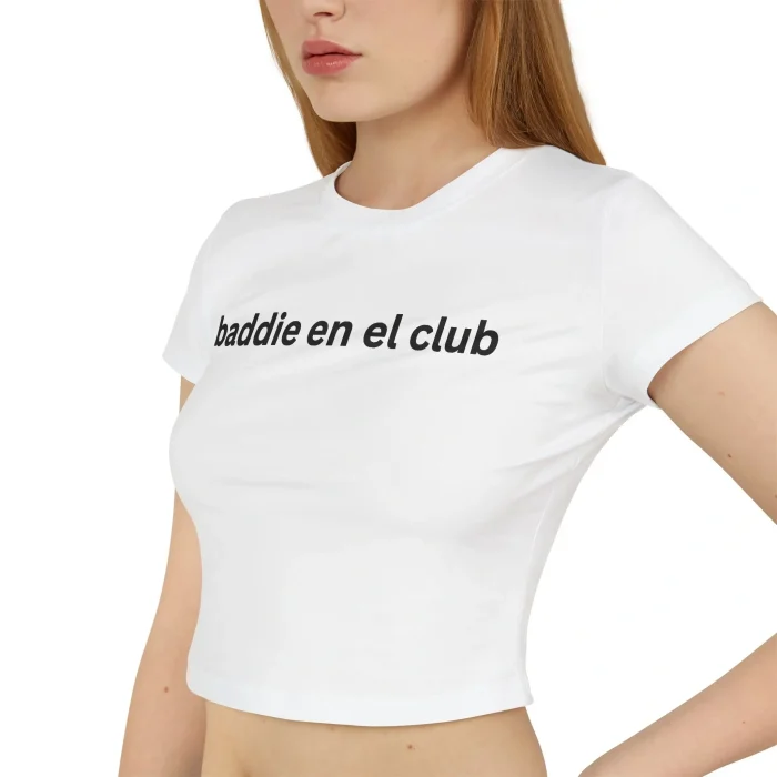 Baddie En El Club Person 1 Baby Tee