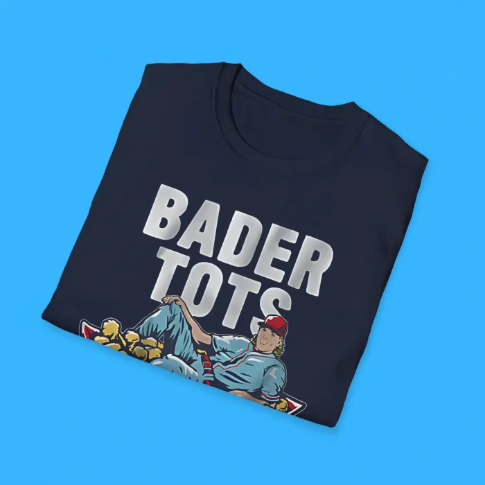 Bader Tots Shirts