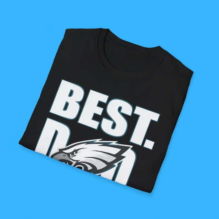 Best Dad Ever Eagles Shirts