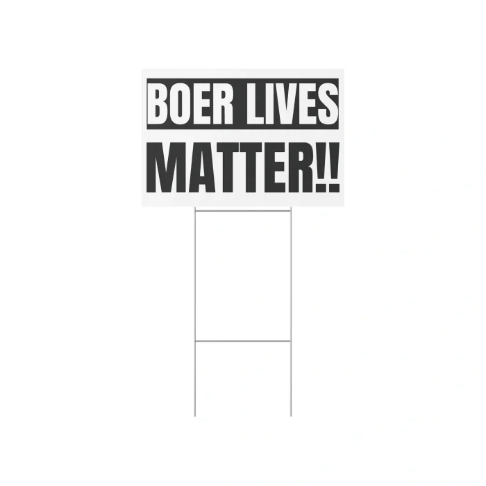 Boer Lives Matter Size Yard Sign