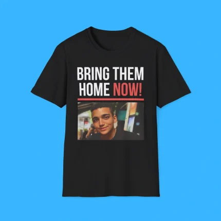 Bring Edan Home Now Shirt